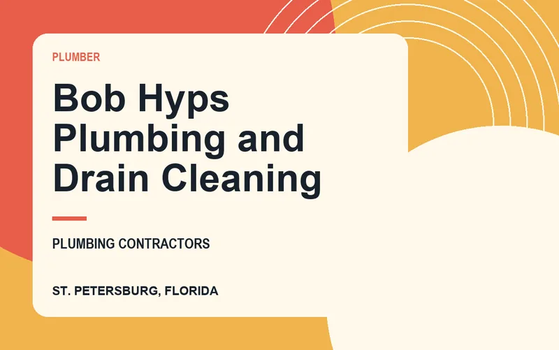 Bob Hyps Plumbing and Drain Cleaning in St. Petersburg, Florida