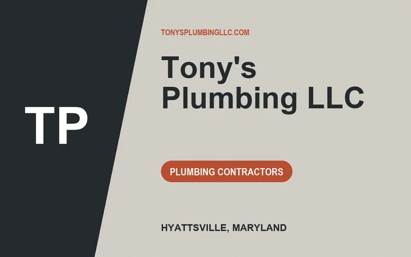 Tony's Plumbing LLC in Hyattsville, Maryland