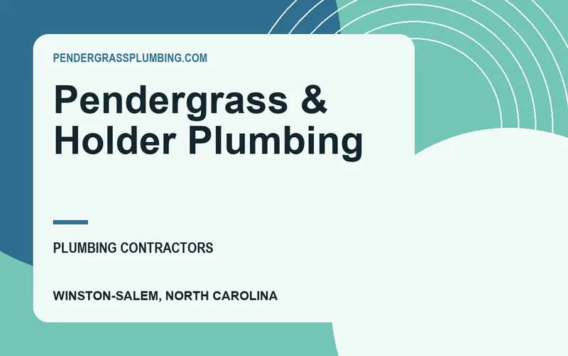 Pendergrass & Holder Plumbing in Winston-Salem, North Carolina