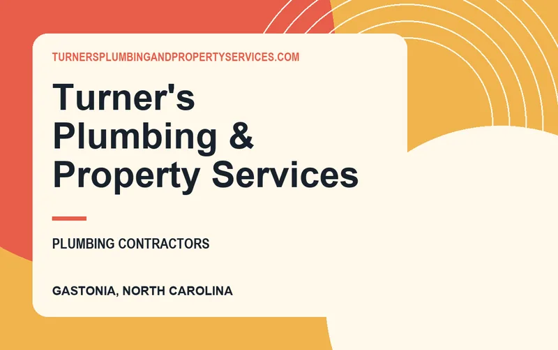 Turner's Plumbing & Property Services in Gastonia, North Carolina