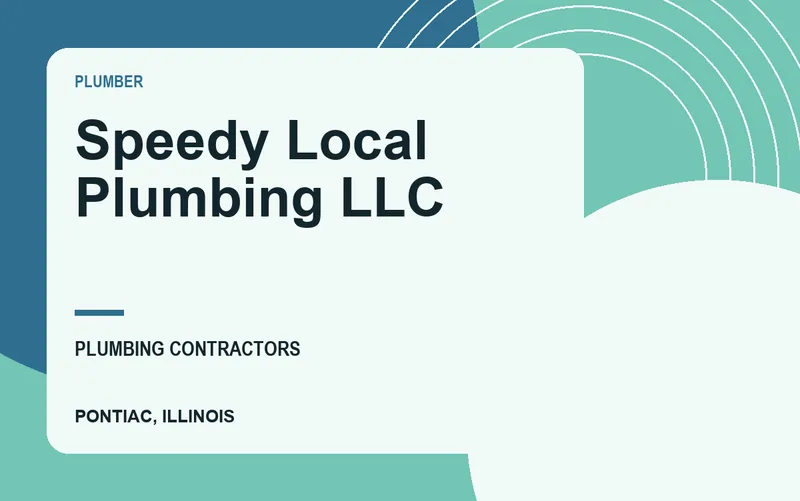Speedy Local Plumbing LLC in Pontiac, Illinois
