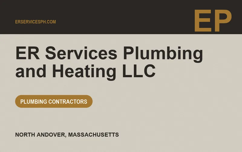 ER Services Plumbing and Heating LLC in North Andover, Massachusetts