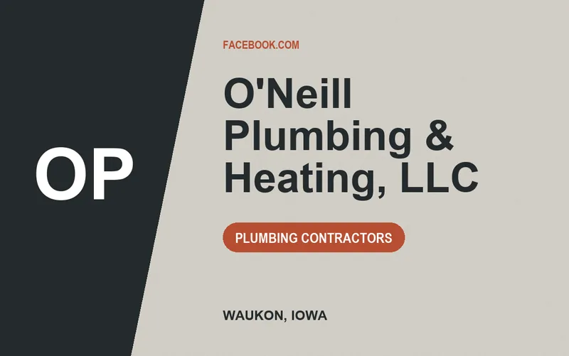 O'Neill Plumbing & Heating, LLC in Waukon, Iowa