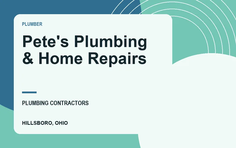 Pete's Plumbing & Home Repairs in Hillsboro, Ohio