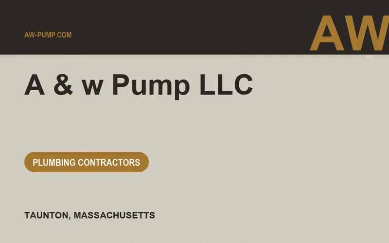 A & w Pump LLC in Taunton, Massachusetts