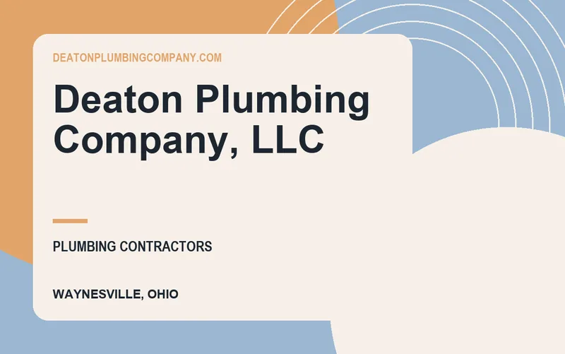Deaton Plumbing Company, LLC in Waynesville, Ohio