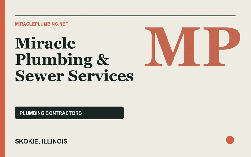 MIRACLE PLUMBING & SEWER SERVICES in Skokie, Illinois