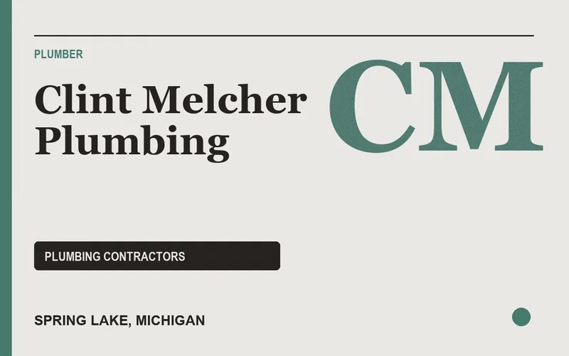 Clint Melcher Plumbing in Spring Lake, Michigan