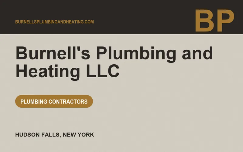 Burnell's Plumbing and Heating LLC in Hudson Falls, New York
