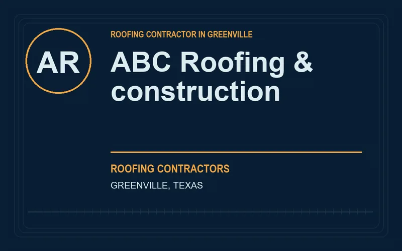 ABC Roofing & construction in Greenville, Texas