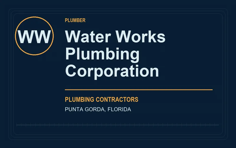 Water Works Plumbing Corporation in Punta Gorda, Florida