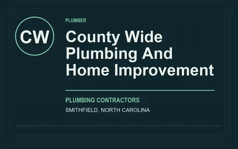 county wide plumbing and home improvement in Smithfield, North Carolina