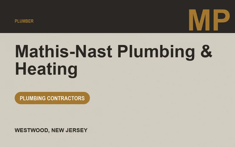 Mathis-Nast Plumbing & Heating in Westwood, New Jersey