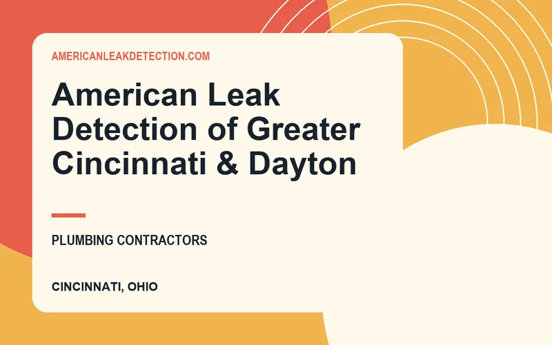 American Leak Detection of Greater Cincinnati & Dayton in Cincinnati, Ohio