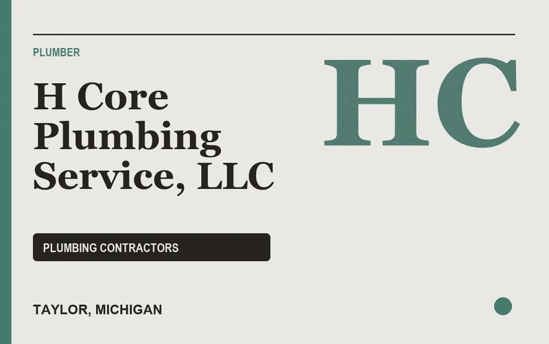 H Core Plumbing Service, LLC in Taylor, Michigan