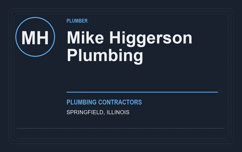 Mike Higgerson Plumbing in Springfield, Illinois