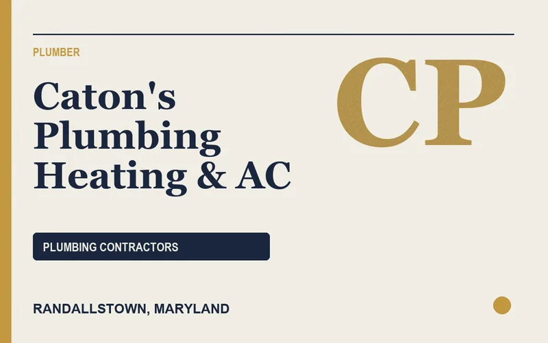 Caton's Plumbing Heating & AC in Randallstown, Maryland
