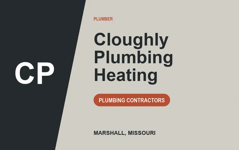 Cloughly Plumbing Heating in Marshall, Missouri
