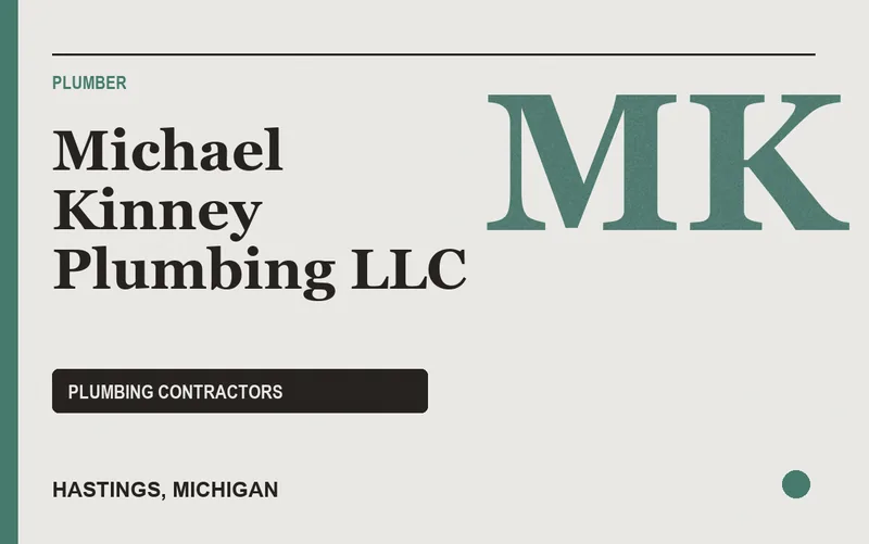 Michael Kinney Plumbing LLC in Hastings, Michigan