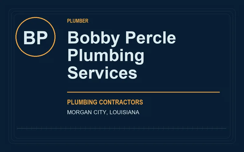 Bobby Percle Plumbing Services in Morgan City, Louisiana