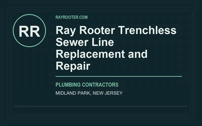 Ray Rooter Trenchless Sewer Line Replacement and Repair in Midland Park, New Jersey