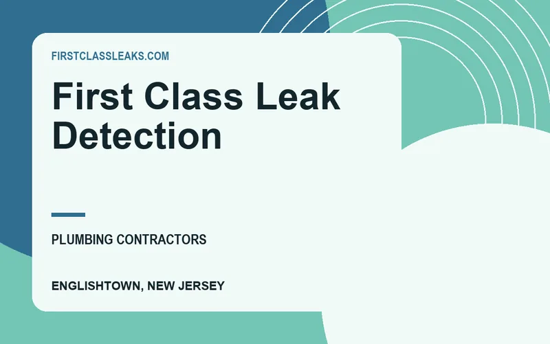 First Class Leak Detection in Englishtown, New Jersey