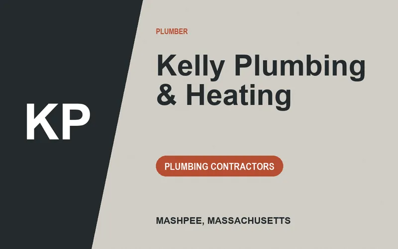 Kelly Plumbing & Heating in Mashpee, Massachusetts