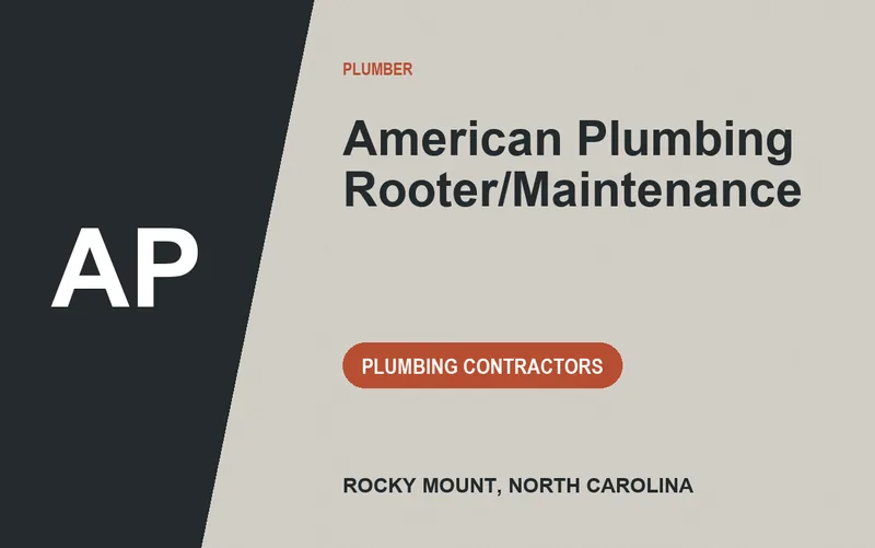American Plumbing Rooter/Maintenance in Rocky Mount, North Carolina
