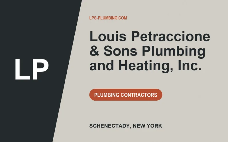 Louis Petraccione & Sons Plumbing and Heating, Inc. in Schenectady, New York