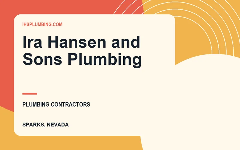 Ira Hansen and Sons Plumbing in Sparks, Nevada