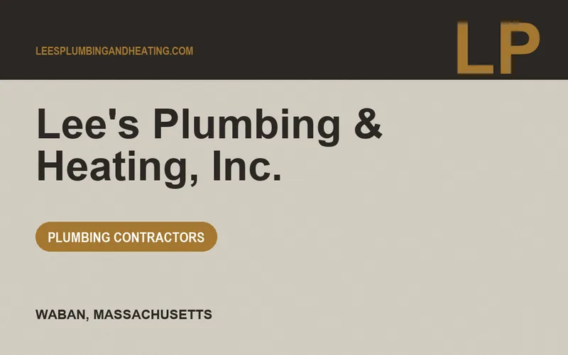 Lee's Plumbing & Heating, Inc. in Waban, Massachusetts