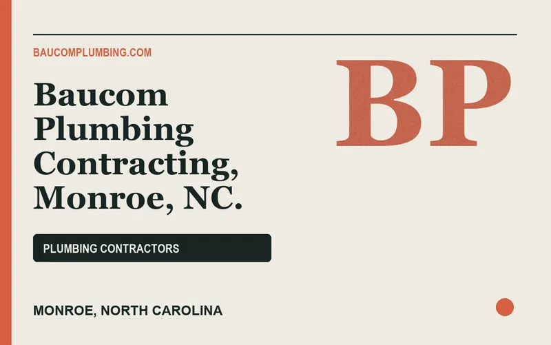 Baucom Plumbing Contracting, Monroe, NC. in Monroe, North Carolina
