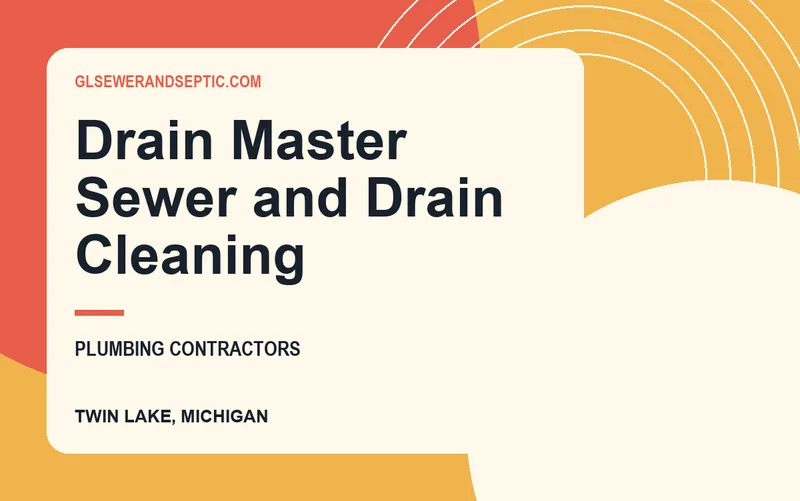 Drain Master Sewer and Drain Cleaning in Twin Lake, Michigan