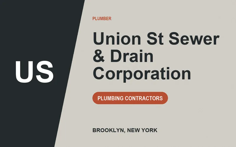 Union St Sewer & Drain Corporation in Brooklyn, New York