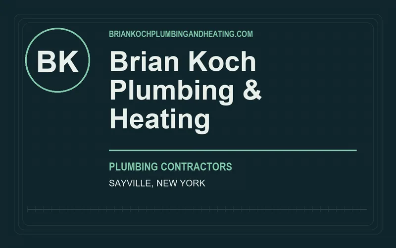 Brian Koch Plumbing & Heating in Sayville, New York