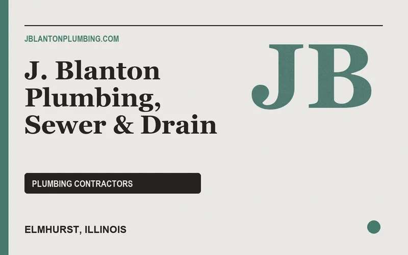 J. Blanton Plumbing, Sewer & Drain in Elmhurst, Illinois
