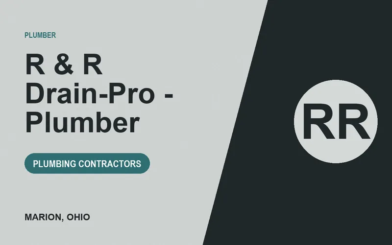 R & R Drain-Pro - Plumber in Marion, Ohio