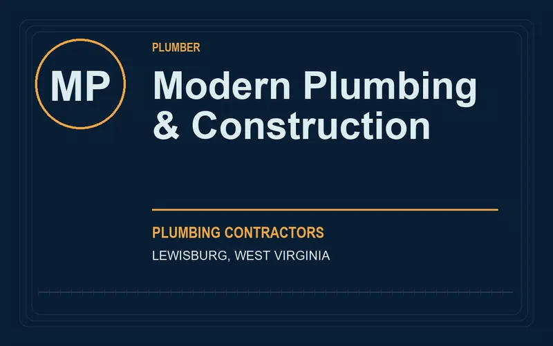 Modern Plumbing & Construction in Lewisburg, West Virginia