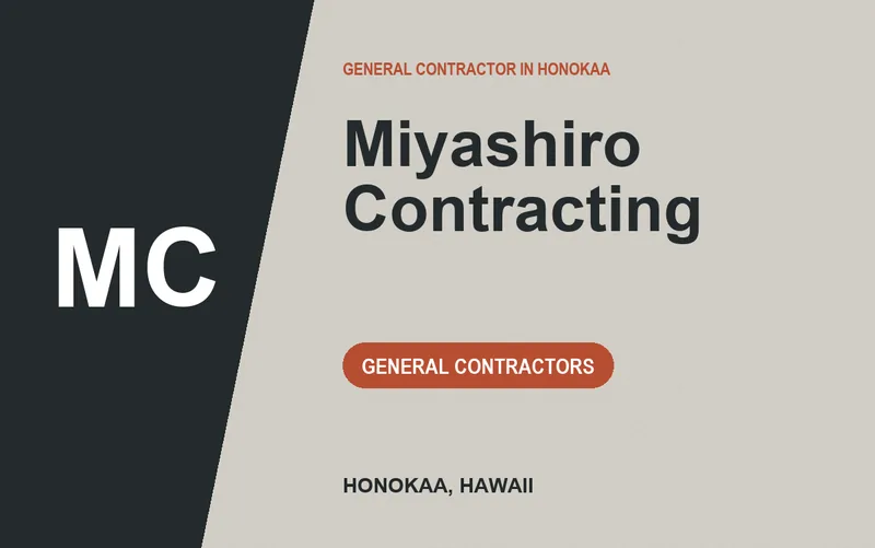 Miyashiro Contracting in Honokaa, Hawaii