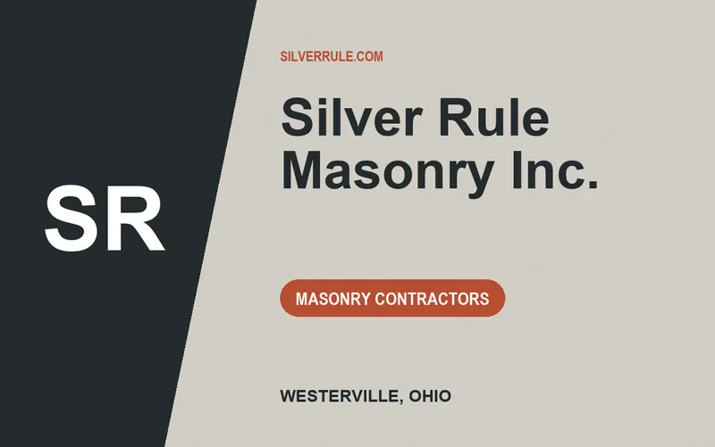 Silver Rule Masonry Inc. in Westerville, Ohio