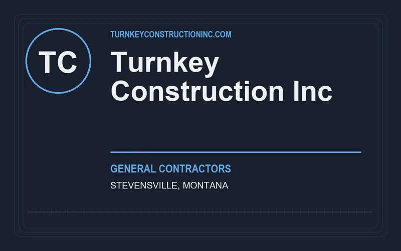 Turnkey Construction Inc in Stevensville, Montana