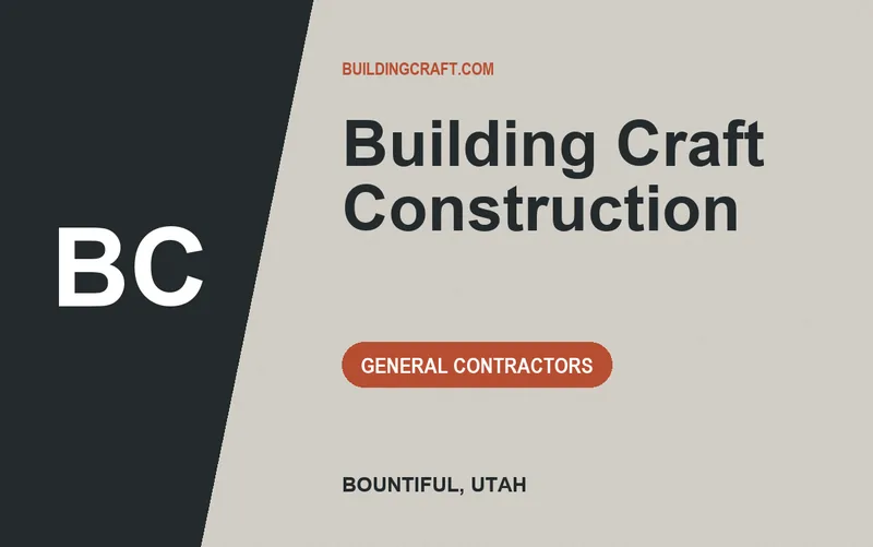 Building Craft Construction in Bountiful, Utah
