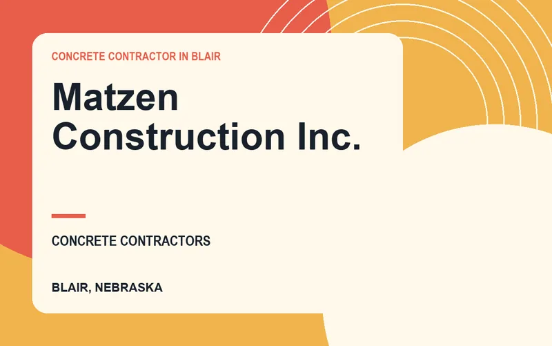 Matzen Construction Inc. in Blair, Nebraska