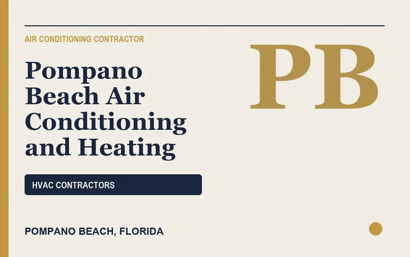 Pompano Beach Air Conditioning and Heating in Pompano Beach, Florida