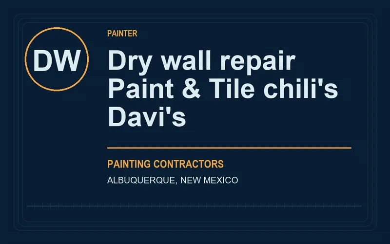 Dry wall repair Paint & Tile chili's Davi's in Albuquerque, New Mexico