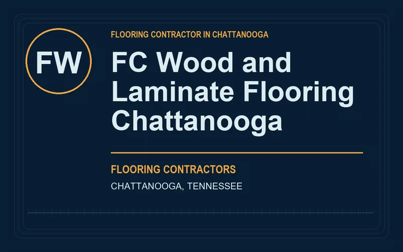 FC Wood and Laminate Flooring Chattanooga in Chattanooga, Tennessee