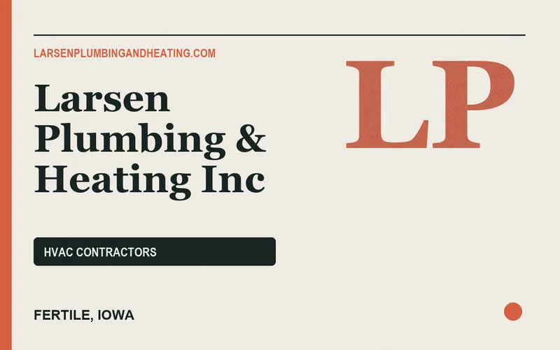 Larsen Plumbing & Heating Inc in Fertile, Iowa