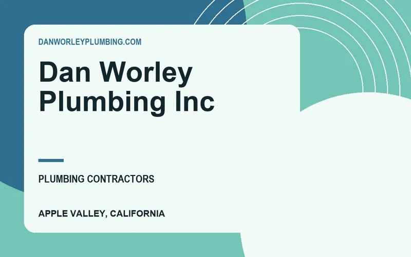 Dan Worley Plumbing Inc in Apple Valley, California