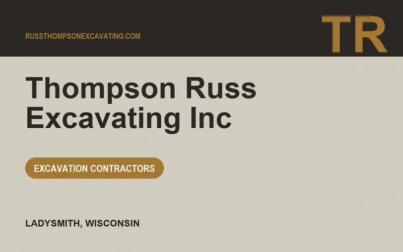 Thompson Russ Excavating Inc in Ladysmith, Wisconsin