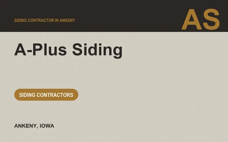A-Plus Siding in Ankeny, Iowa